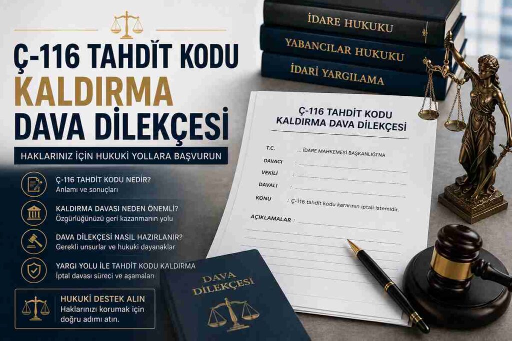 Ç-116 Tahdit Kodu Dava Dilekçe Örneği