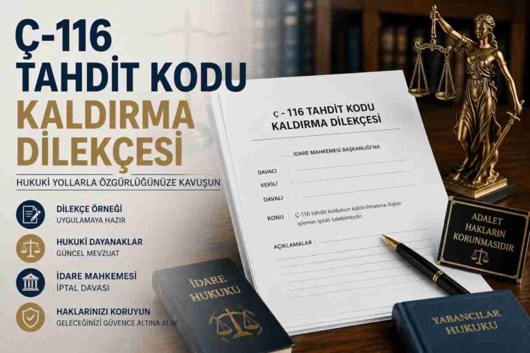 Ç-116 Tahdit Kodu Dilekçe Örneği